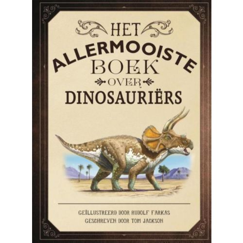 Het Allermooiste Boek Over Dinosaurirs