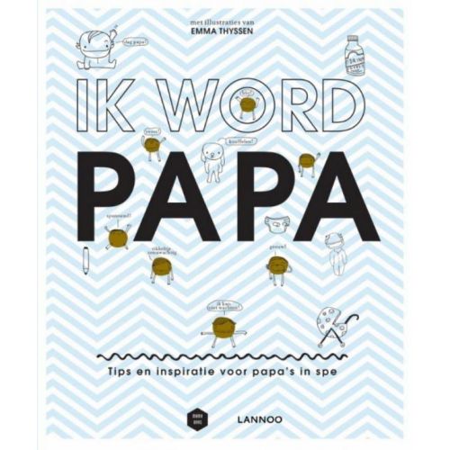Ik Word Papa 'by Sophie Van Herpen'